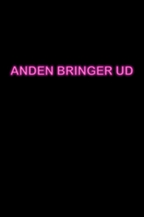 Anden Bringer Ud