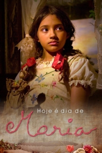 Hoje é Dia de Maria: O Filme