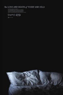 The Love and Death of Yosef and Zilli