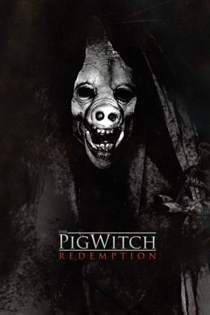The Pig Witch: Redemption