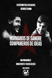 Hermanos de sangre, compañeros de ideas
