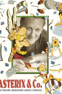 Astérix & Co: La bande dessinée selon Uderzo