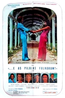 ...E As Pílulas Falharam