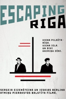 Escaping Riga