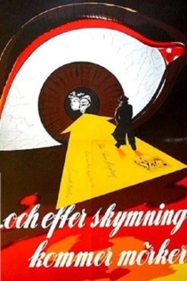 ...och efter skymning kommer mörker