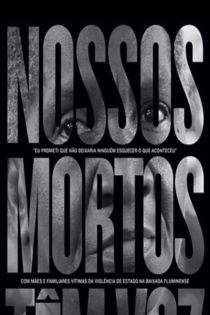 Nossos mortos têm voz