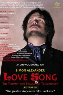 Love Song: The Triumph and Tragedy of Tchaikovsky