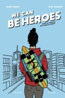 We Can Be Heroes