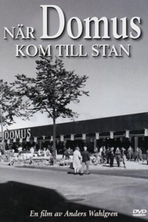 När Domus kom till stan