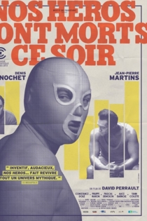 Nos héros sont morts ce soir