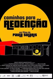 Caminhos Para Redenção