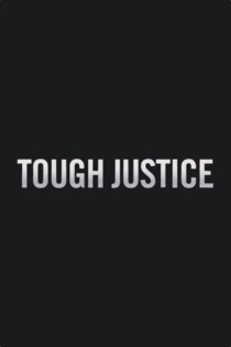 Tough Justice