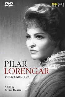 PIlar Lorengar. La voz y el silencio