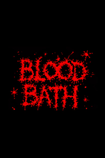 Blood Bath