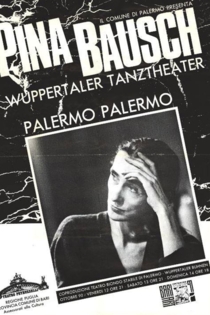 Palermo Palermo - Ein Stück von Pina Bausch