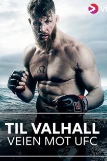 Til Valhall - Veien Mot UFC