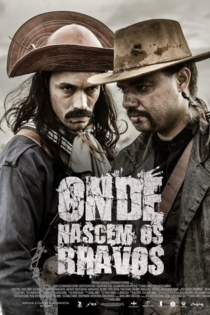 Onde Nascem os Bravos