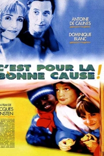 C'est pour la bonne cause!