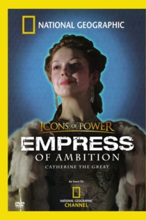 Empress of Ambition: Catherine the Great