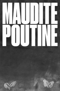 Maudite Poutine