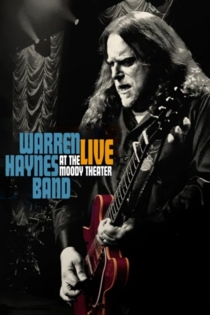 Warren Haynes Band: Live At The Moody Theater