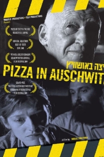 Pizza in Auschwitz