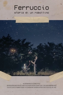 Ferruccio - storia di un robottino