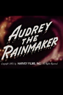 Audrey the Rainmaker