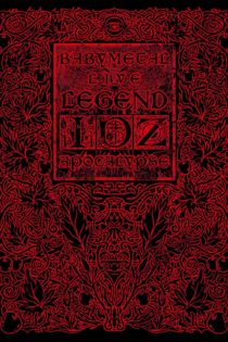 LIVE ～LEGEND I、D、Z APOCALYPSE～