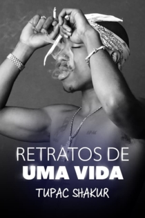 Tupac Shakur A Life in Ten Pictures