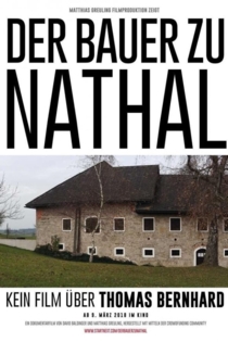 Der Bauer zu Nathal - Kein Film über Thomas Bernhard