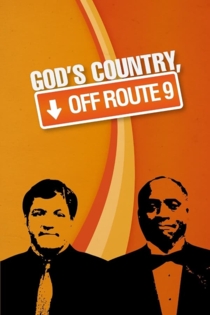God's Country, Off Route 9