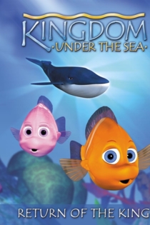 Kingdom Under The Sea: Return of the King
