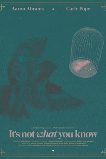 It's not What You Know