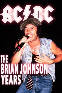 AC/DC: The Brian Johnson Years