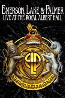 Emerson, Lake & Palmer: Live at the Royal Albert Hall
