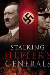 Stalking Hitler's Generals