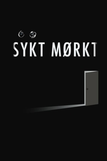 Sykt Mørkt