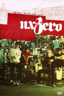Nx Zero - 62 Mil Horas Até Aqui