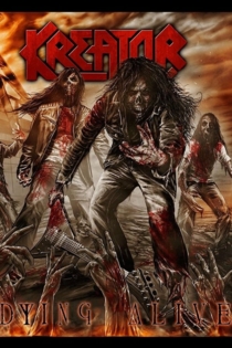 Kreator - Dying Alive