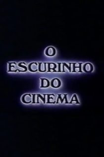 O Escurinho do Cinema