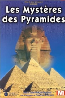 Les mystères des pyramides