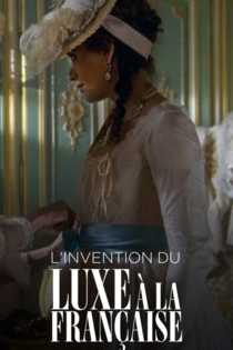 L'invention du luxe à la française