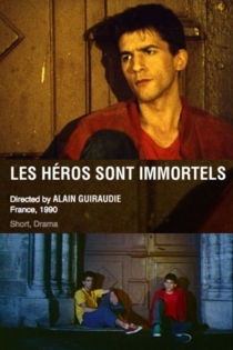 Les héros sont immortels