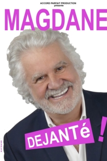 Magdane : Déjanté !