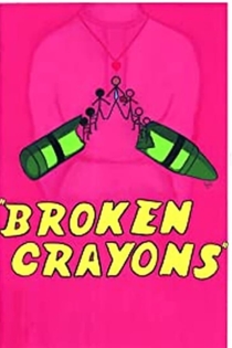 Broken Crayons