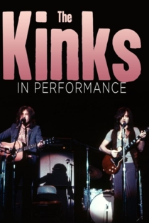 The Kinks: In Performance
