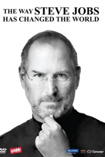 The Way Steve Jobs Changed the World