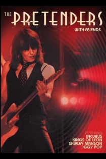 The Pretenders - With Friends (featuring Iggy Pop, Incubus, Kings of Leon and Shirley Manson)