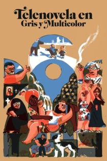 Telenovela en gris y multicolor